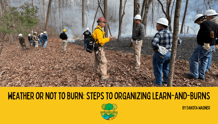 Weather or Not to Burn: Steps to Organizing Learn-and-Burns