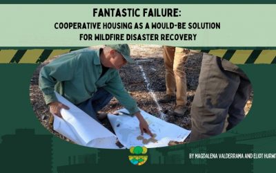 Fantastic Failure: Cooperative Housing as a Would-be Solution for Wildfire Disaster Recovery