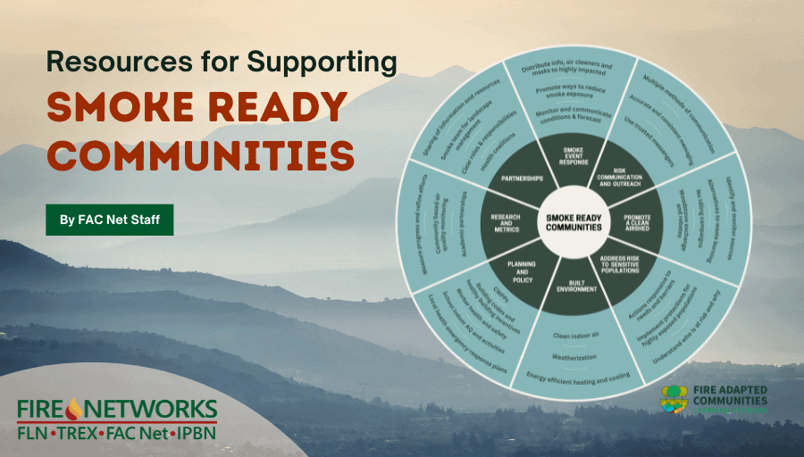 New Resources Available Now for Supporting Smoke Ready Communities