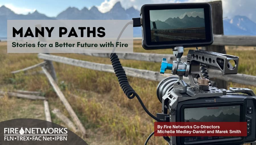 Many Paths: Stories for a Better Future with Fire