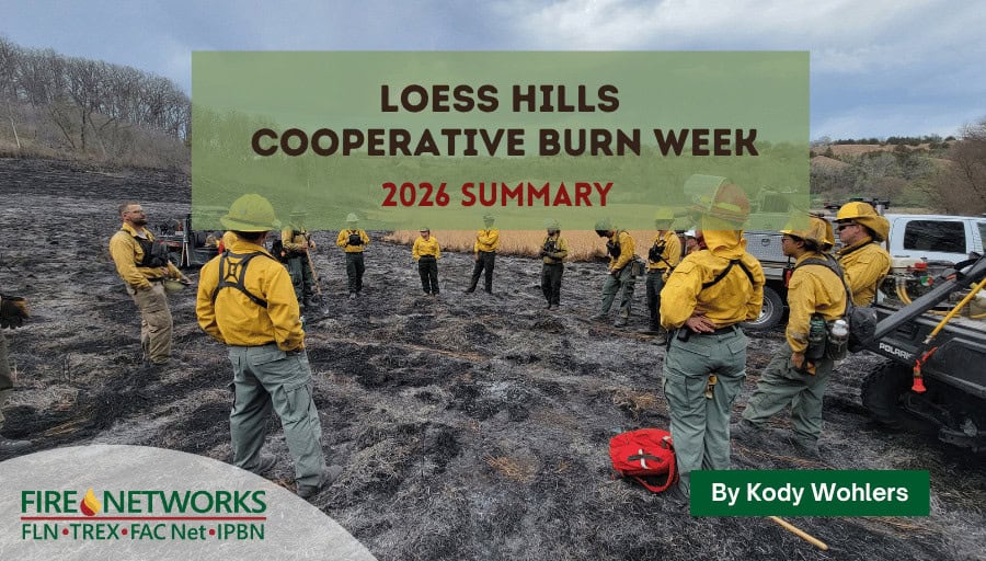 The Evolution of the Loess Hills Cooperative Burn Week